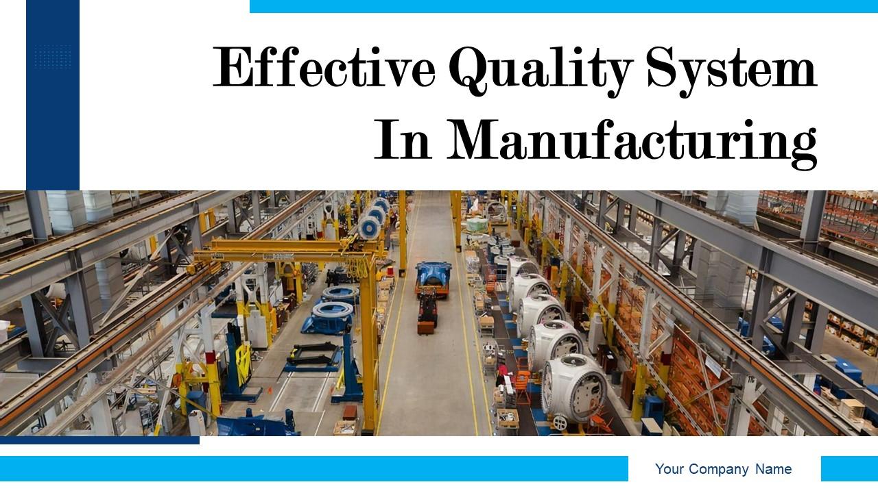Effective Quality System In Manufacturing Powerpoint Presentation Slides Slide01
