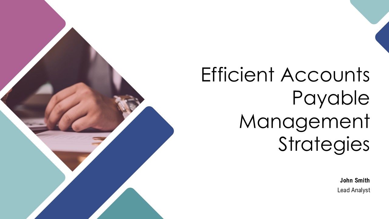 Efficient Accounts Payable Management Strategies PPT Example AT