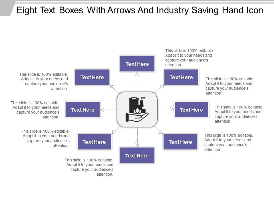 Eight text boxes with arrows and industry saving hand icon Slide00
