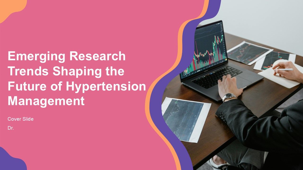 Emerging Research Trends Shaping The Future Of Hypertension Management PPT Demonstration ACP Emerging Research Trends Shaping The Future Of Hypertension Management PPT Demonstration ACP