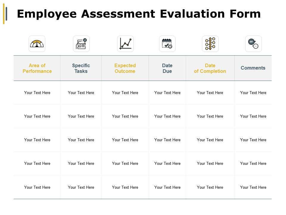 Employee assessment evaluation form expected outcome ppt powerpoint presentation Slide00