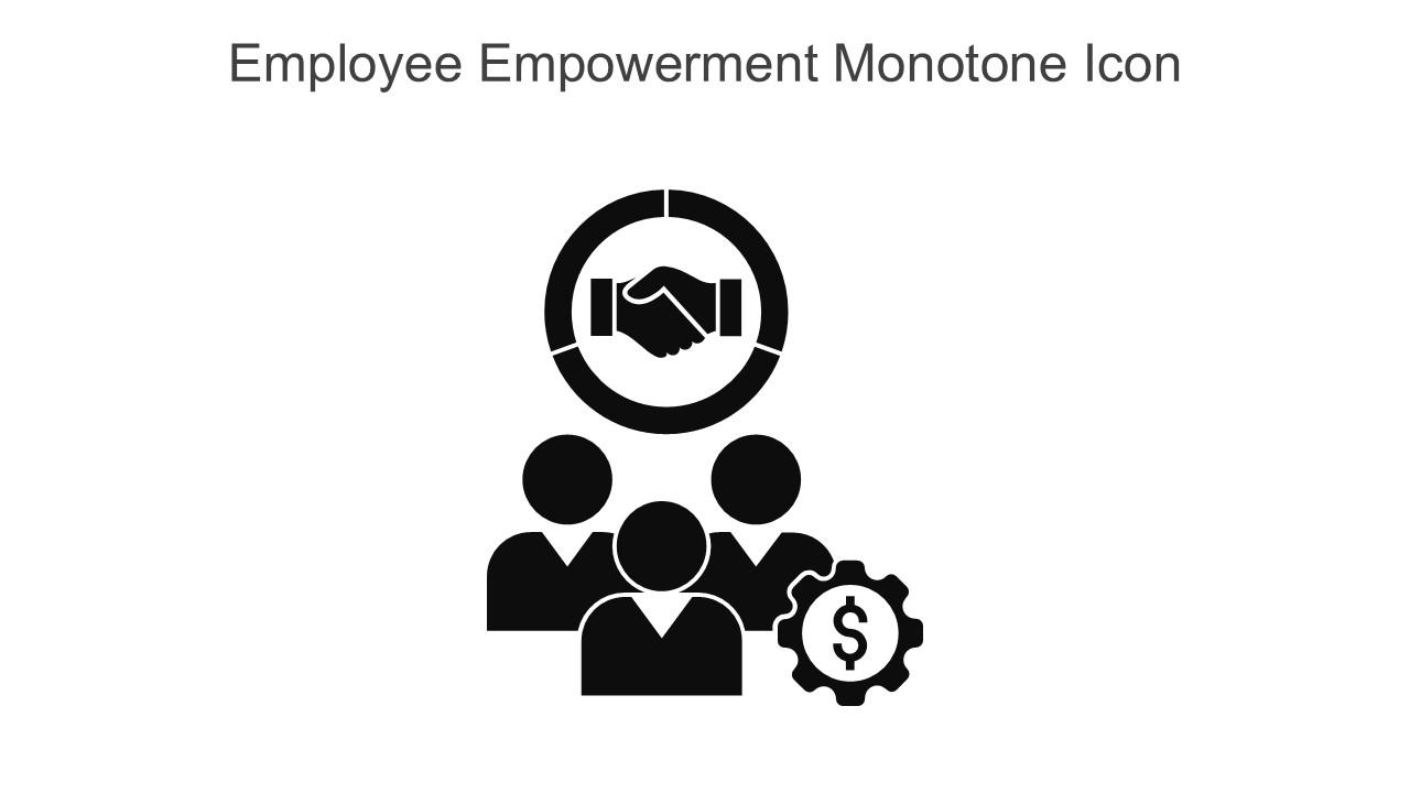 Employee Empowerment Monotone Icon In Powerpoint Pptx Png And Editable