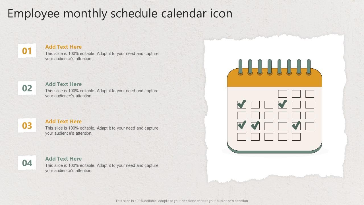 Employee Monthly Schedule Calendar Icon PPT Template