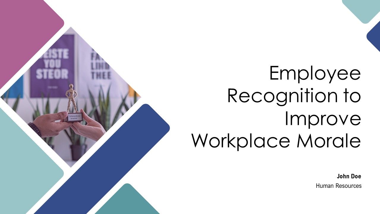 Employee Recognition To Improve Workplace Morale PPT Demonstration AT