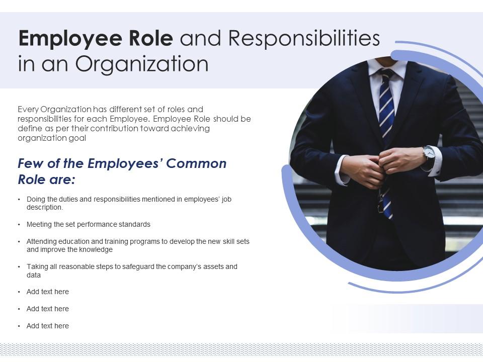 What are the roles and responsibilities of every team member
