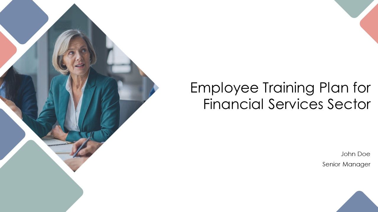 Employee Training Plan For Financial Services Sector PPT Structure AT