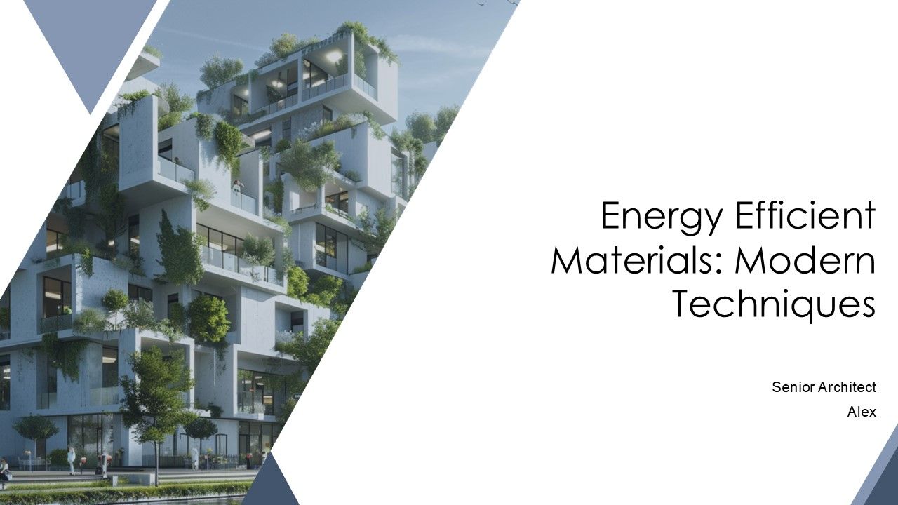 Energy Efficient Materials Modern Techniques PPT Graphics AT