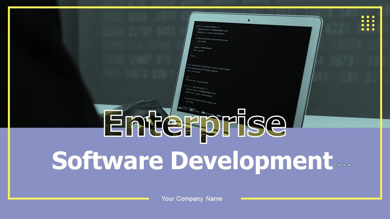 Enterprise Software Development Powerpoint Ppt Template Bundles Slide01