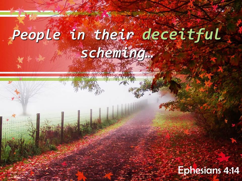 Ephesians 4 14 people in their deceitful scheming powerpoint church sermon Slide01