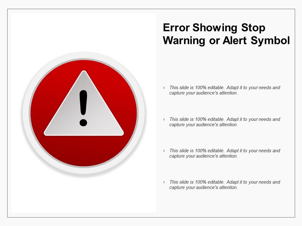 Error showing stop warning or alert symbol Slide01