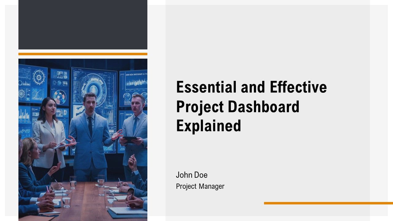 Essential And Effective Project Dashboard Explained PPT Sample AT
