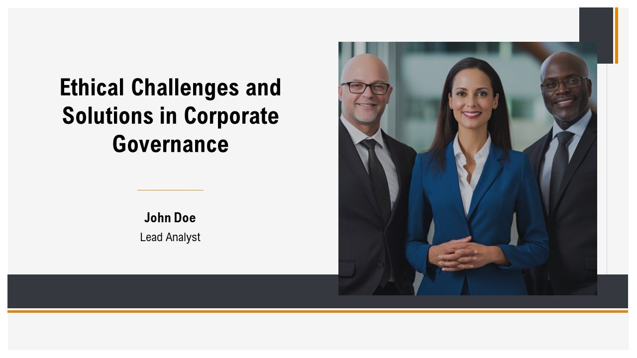 Ethical Challenges And Solutions In Corporate Governance PPT Presentation AT Ethical Challenges And Solutions In Corporate Governance PPT Presentation AT