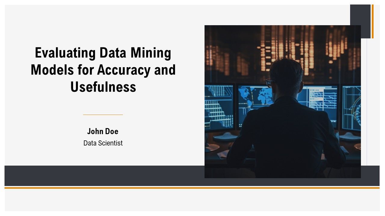 Evaluating Data Mining Models For Accuracy And Usefulness PPT Example AT