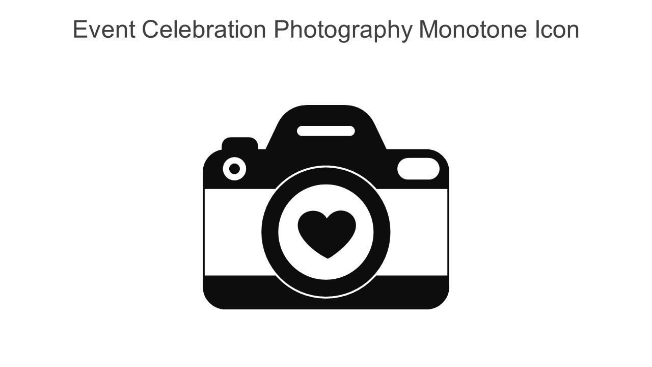 Event Celebration Photography Monotone Icon In Powerpoint Pptx Png And Editable Eps Format