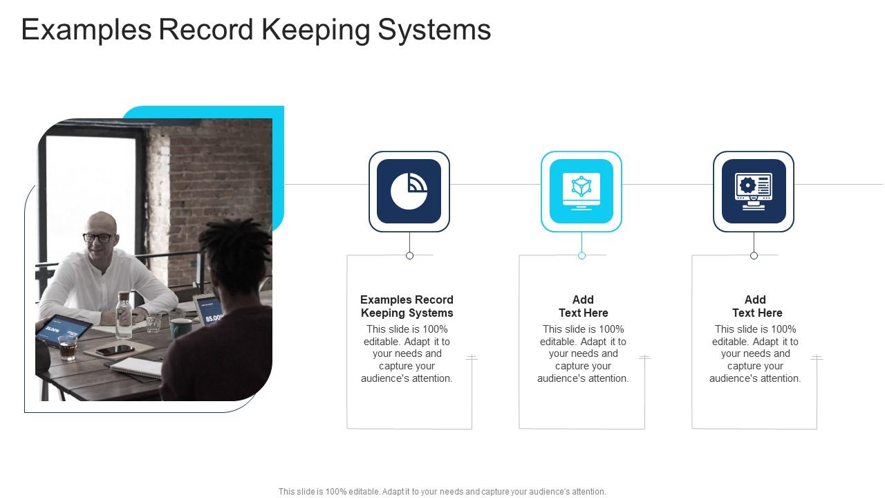 Examples Record Keeping Systems In Powerpoint And Google Slides Cpb