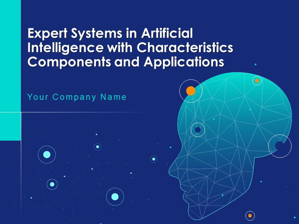 Expert Systems In Artificial Intelligence With Characteristics Components And Applications Slide01