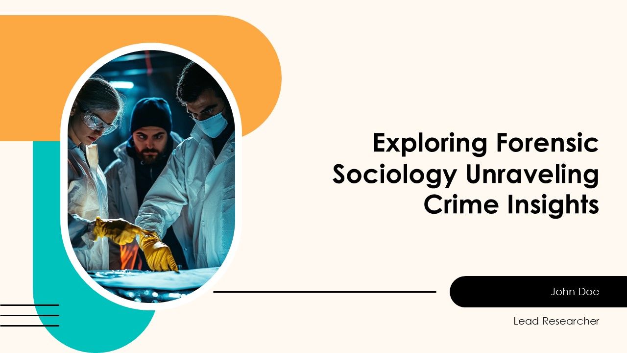 Exploring Forensic Sociology Unraveling Crime Insights PPT Presentation ST AI