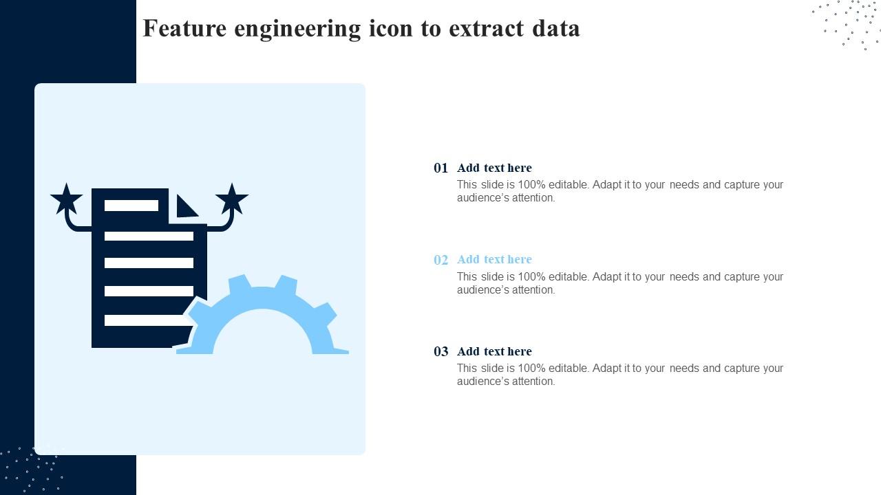 Feature Engineering Icon To Extract Data PPT PowerPoint