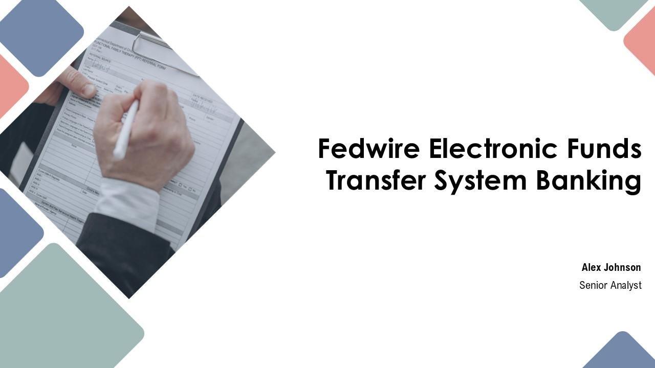 Fedwire Electronic Funds Transfer System Banking PPT Slides ST AI PPT ...