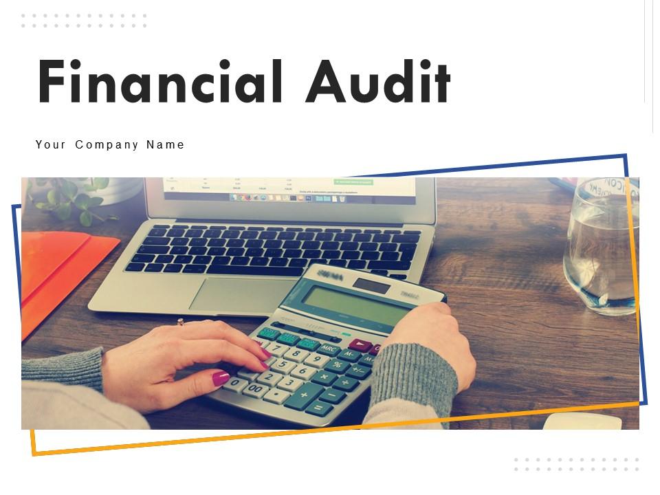 Financial audit powerpoint presentation slides Slide00