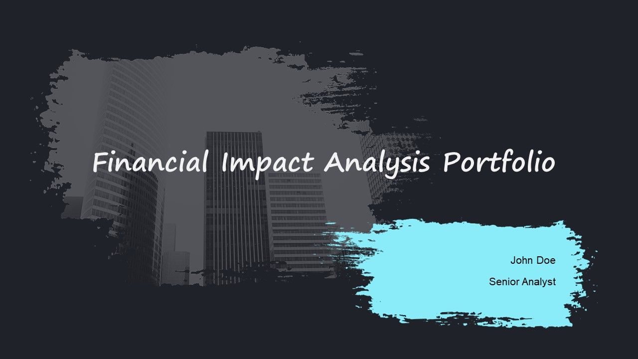 Financial Impact Analysis Portfolio PPT Template AT Financial Impact Analysis Portfolio PPT Template AT