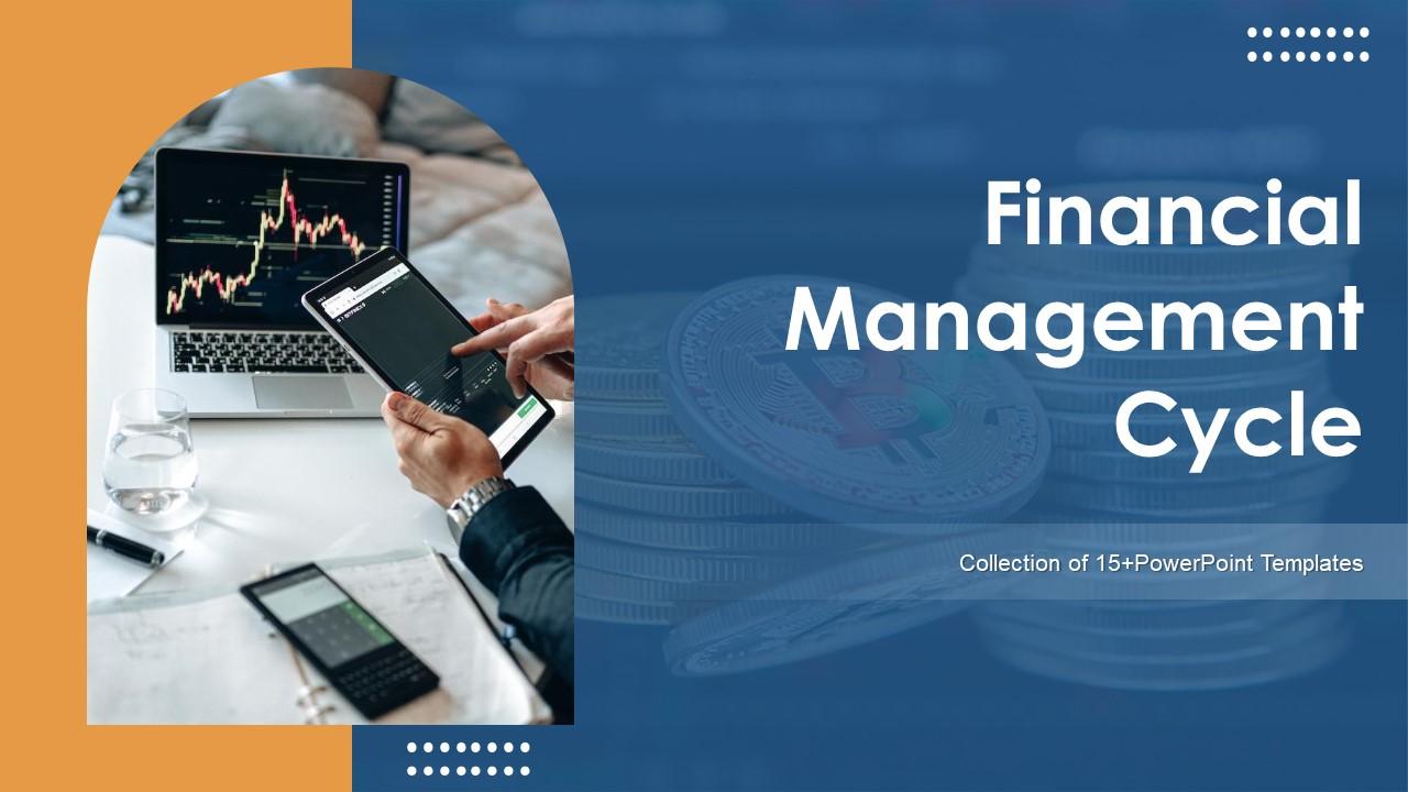 Financial Management Cycle Powerpoint Ppt Template Bundles PPT Example
