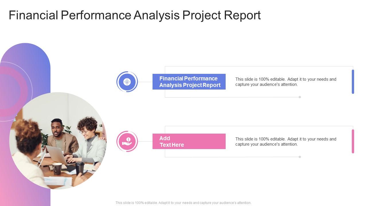 Financial Performance Analysis Project Report In Powerpoint And Google ...