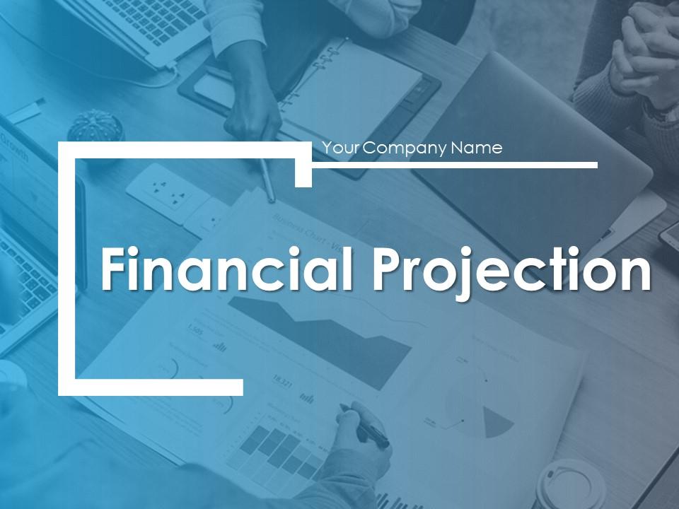Financial Projection PowerPoint Presentation Slides Slide00