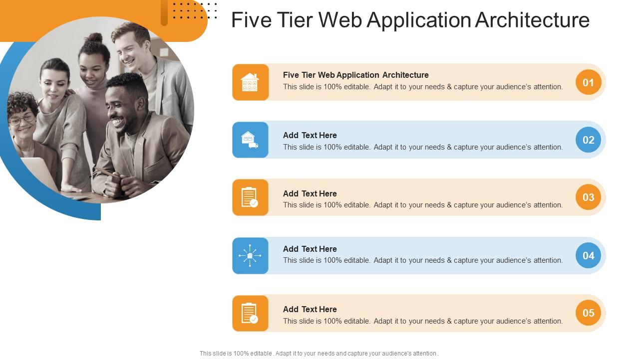 Five Tier Web Application Architecture In Powerpoint And Google Slides ...