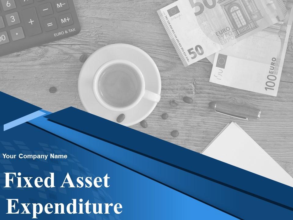Fixed Asset Expenditure Powerpoint Presentation Slides Slide01