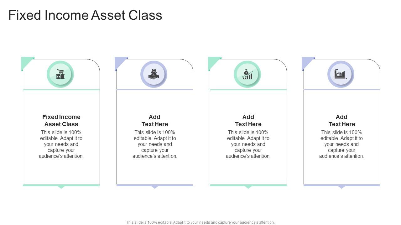 Fixed Income Asset Class In Powerpoint And Google Slides Cpb