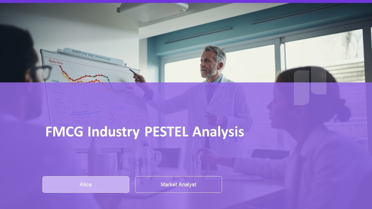 FMCG Industry PESTEL Analysis PPT Information AT FMCG Industry PESTEL Analysis PPT Information AT
