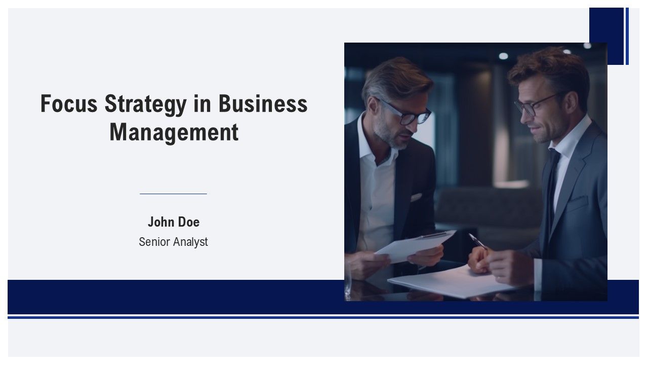 Focus Strategy In Business Management PPT Information AT