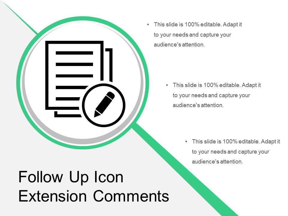 Follow up icon extension comments Slide01