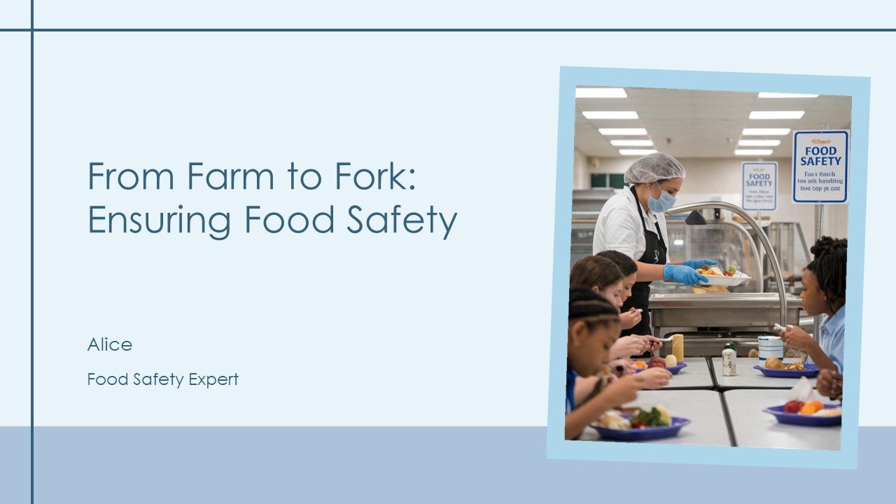 From Farm To Fork Ensuring Food Safety PPT Presentation AT From Farm To Fork Ensuring Food Safety PPT Presentation AT