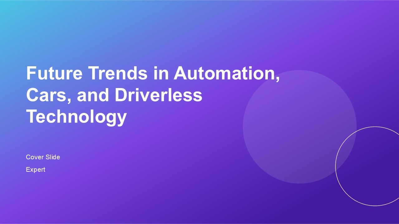 Future Trends In Automation Cars And Driverless Technology PPT Template AT