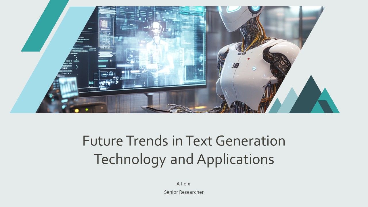 Future Trends In Text Generation Technology And Applications PPT Summary AT Future Trends In Text Generation Technology And Applications PPT Summary AT