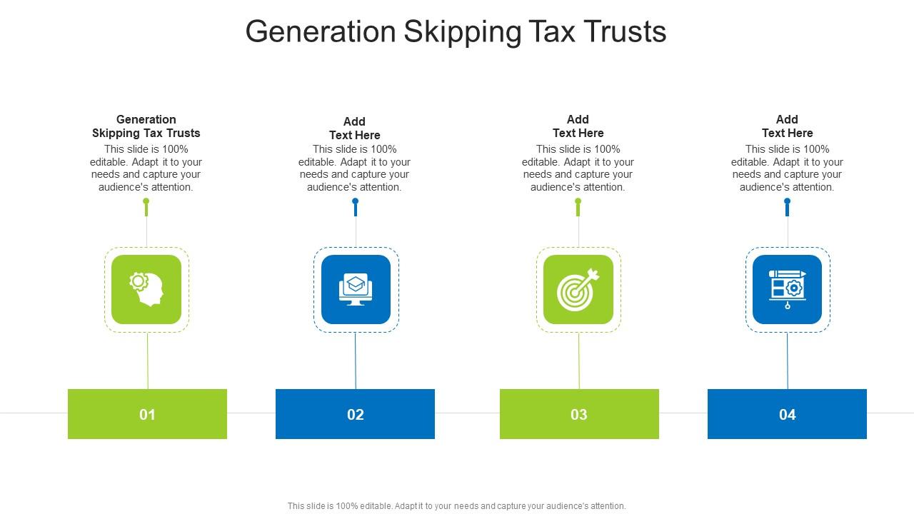 Generation Skipping Tax Trusts In Powerpoint And Google Slides Cpb