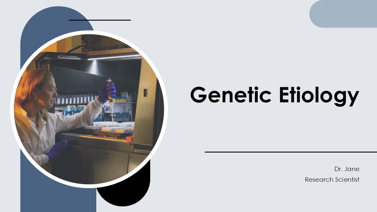 Genetic Etiology PPT Graphics ACP