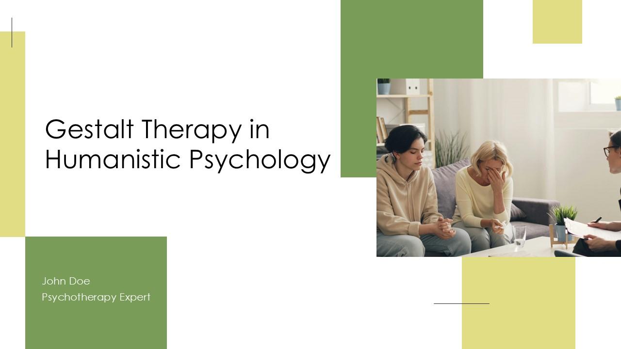 Gestalt Therapy In Humanistic Psychology PPT Mockup ACP Gestalt Therapy In Humanistic Psychology PPT Mockup ACP