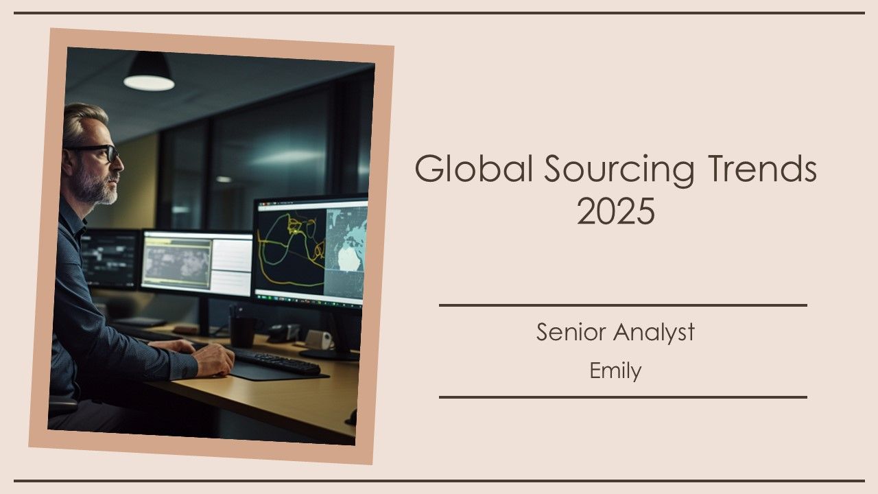 Global Sourcing Trends 2025 PPT Guidelines AT Global Sourcing Trends 2025 PPT Guidelines AT