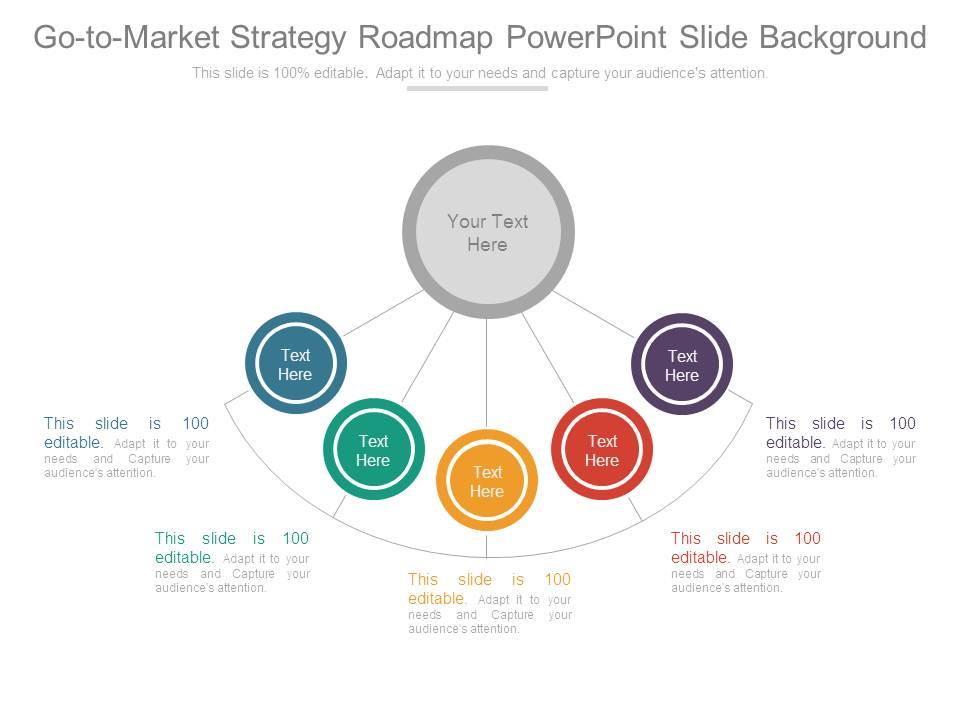 Go to market strategy roadmap powerpoint slide background Slide01