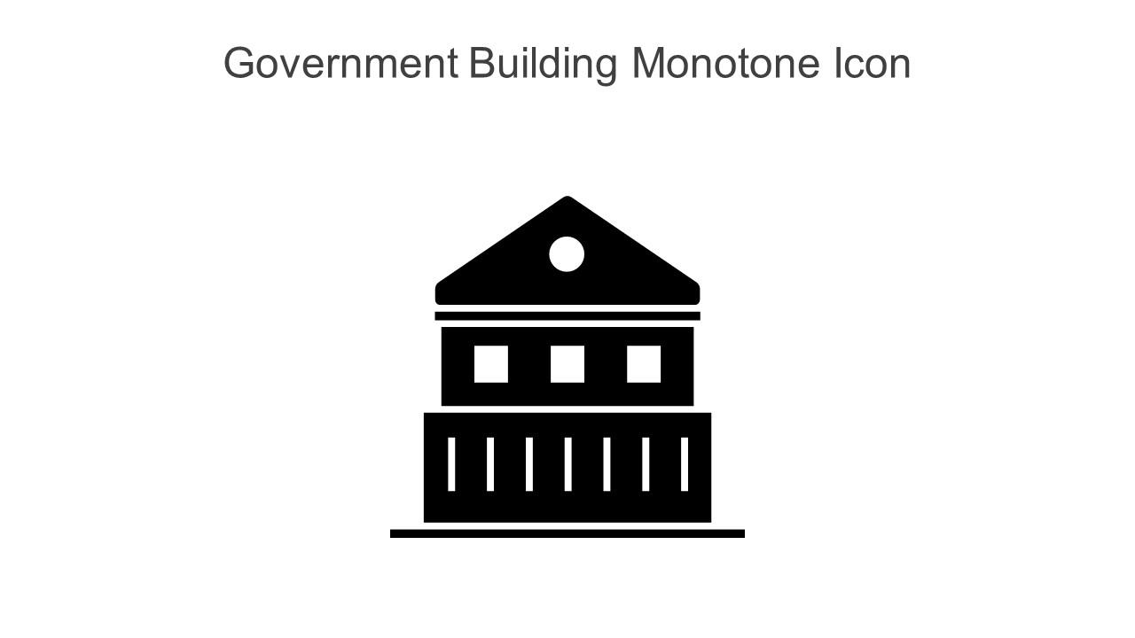 Government Building Monotone Icon In Powerpoint Pptx Png And Editable Eps Format Slide01