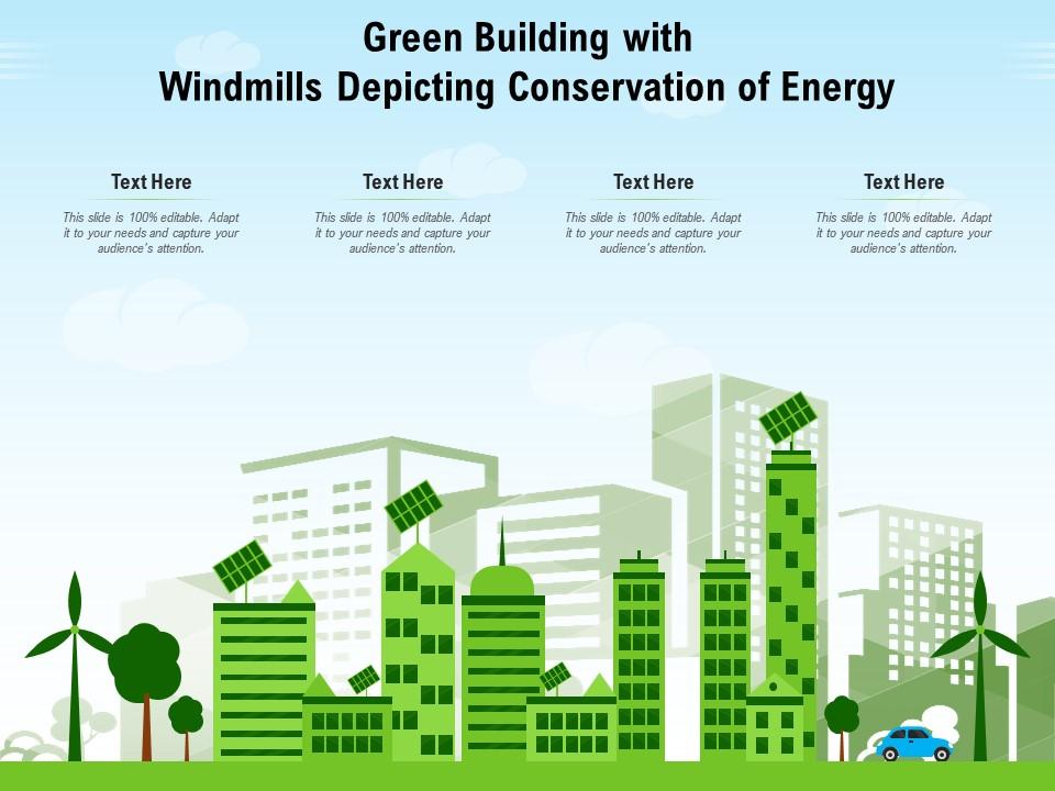 Green building with windmills depicting conservation of energy