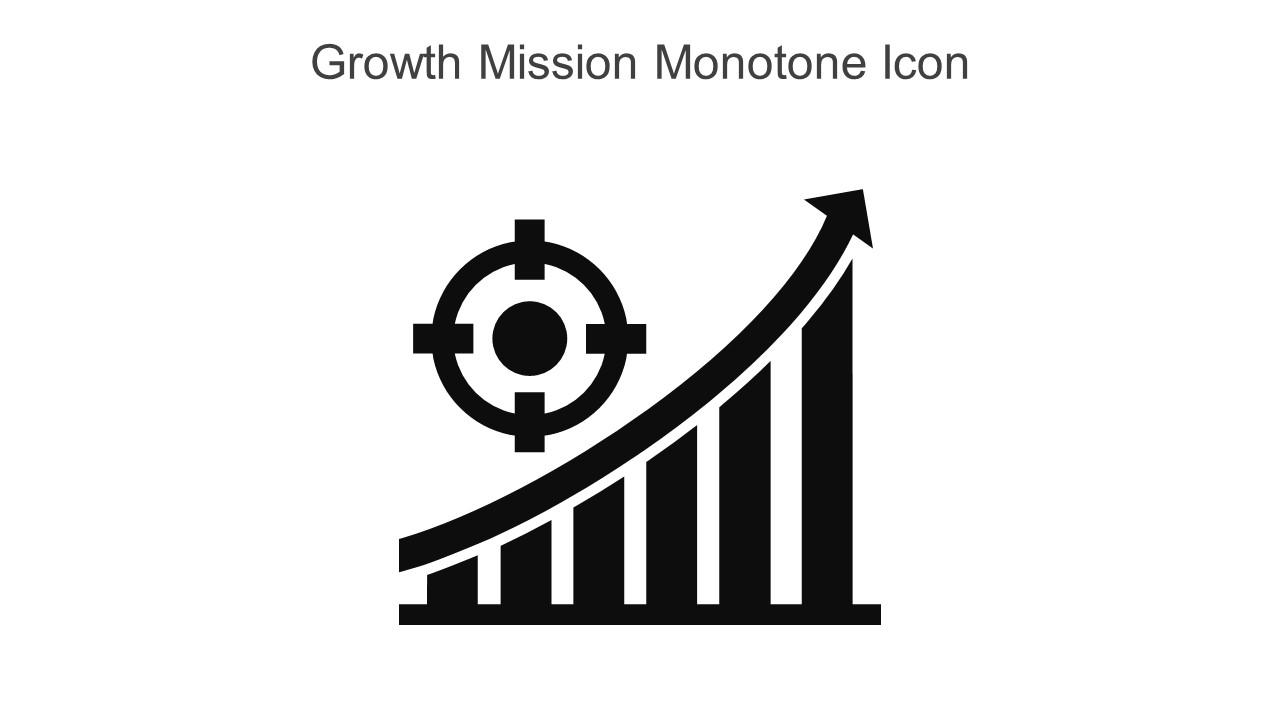 Growth Mission Monotone Icon In Powerpoint Pptx Png And Editable Eps Format Slide01
