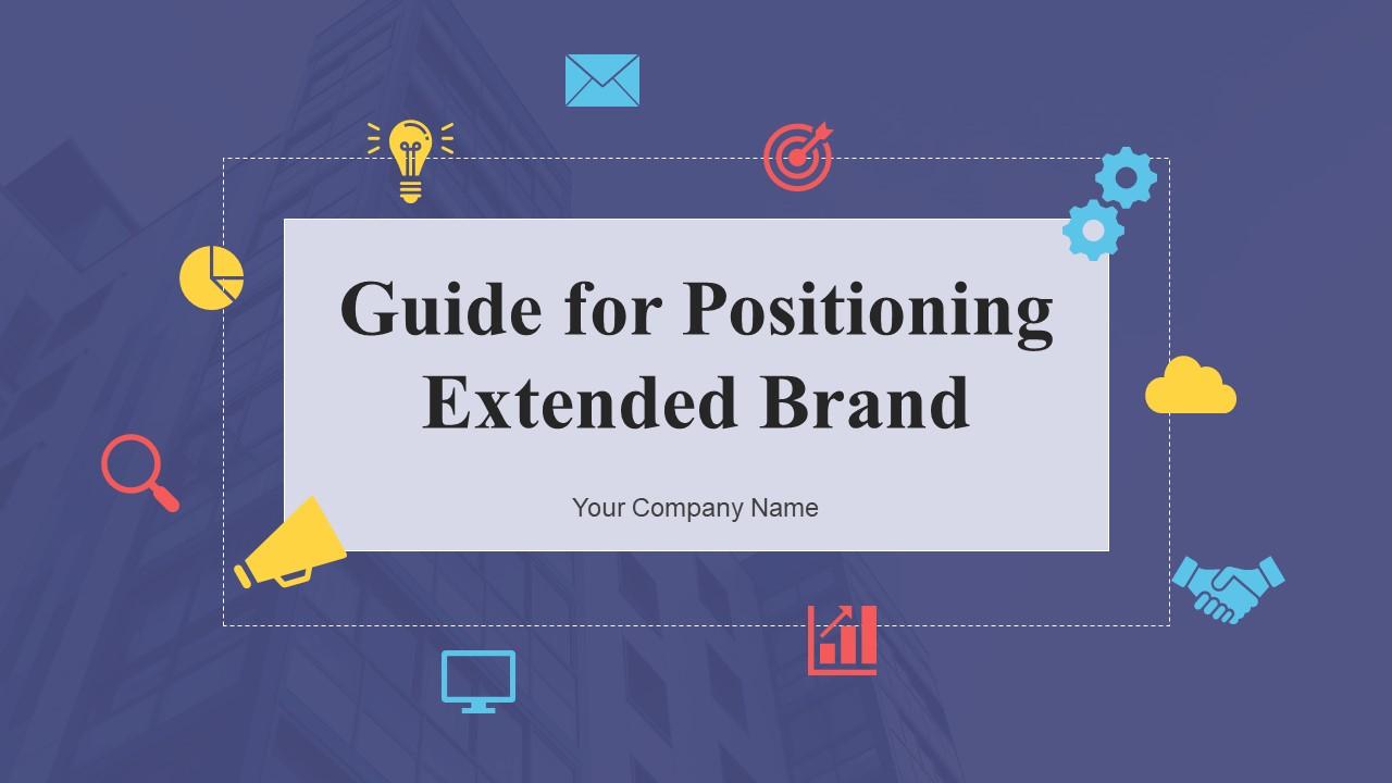 Guide For Positioning Extended Brand Branding MD Slide01