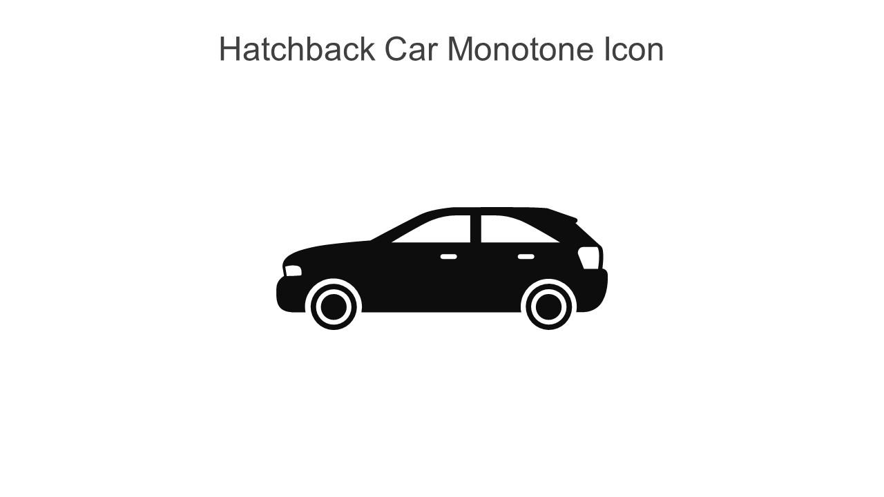 Hatchback Car Monotone Icon In Powerpoint Pptx Png And Editable Eps Format Slide01