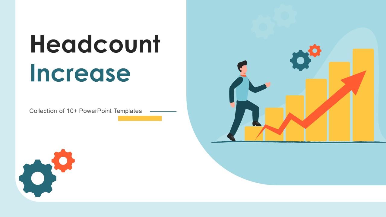 Headcount Increase Powerpoint PPT Template Bundles Slide01