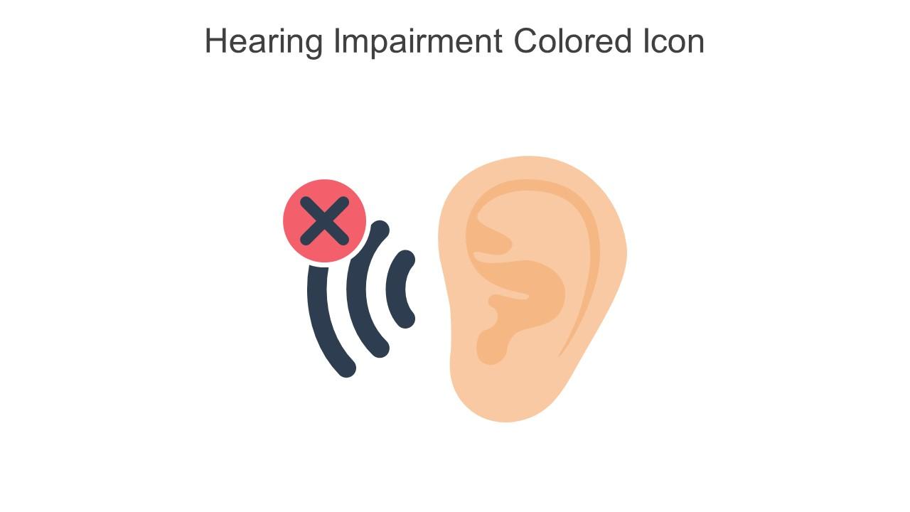 Hearing Impairment Colored Icon In Powerpoint Pptx Png And Editable Eps ...