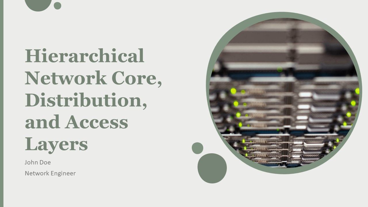 Hierarchical Network Core Distribution And Access Layers PPT Summary AT Hierarchical Network Core Distribution And Access Layers PPT Summary AT